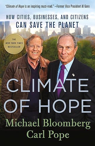 Download Climate of Hope: How Cities, Businesses, and Citizens Can Save the Planet (English Edition) PDF