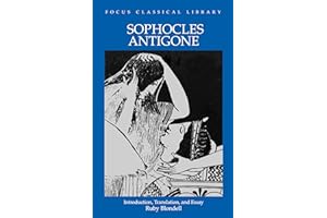 Sophocles : Antigone (Focus Classical Library)