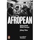 Afropean: Notes from Black Europe