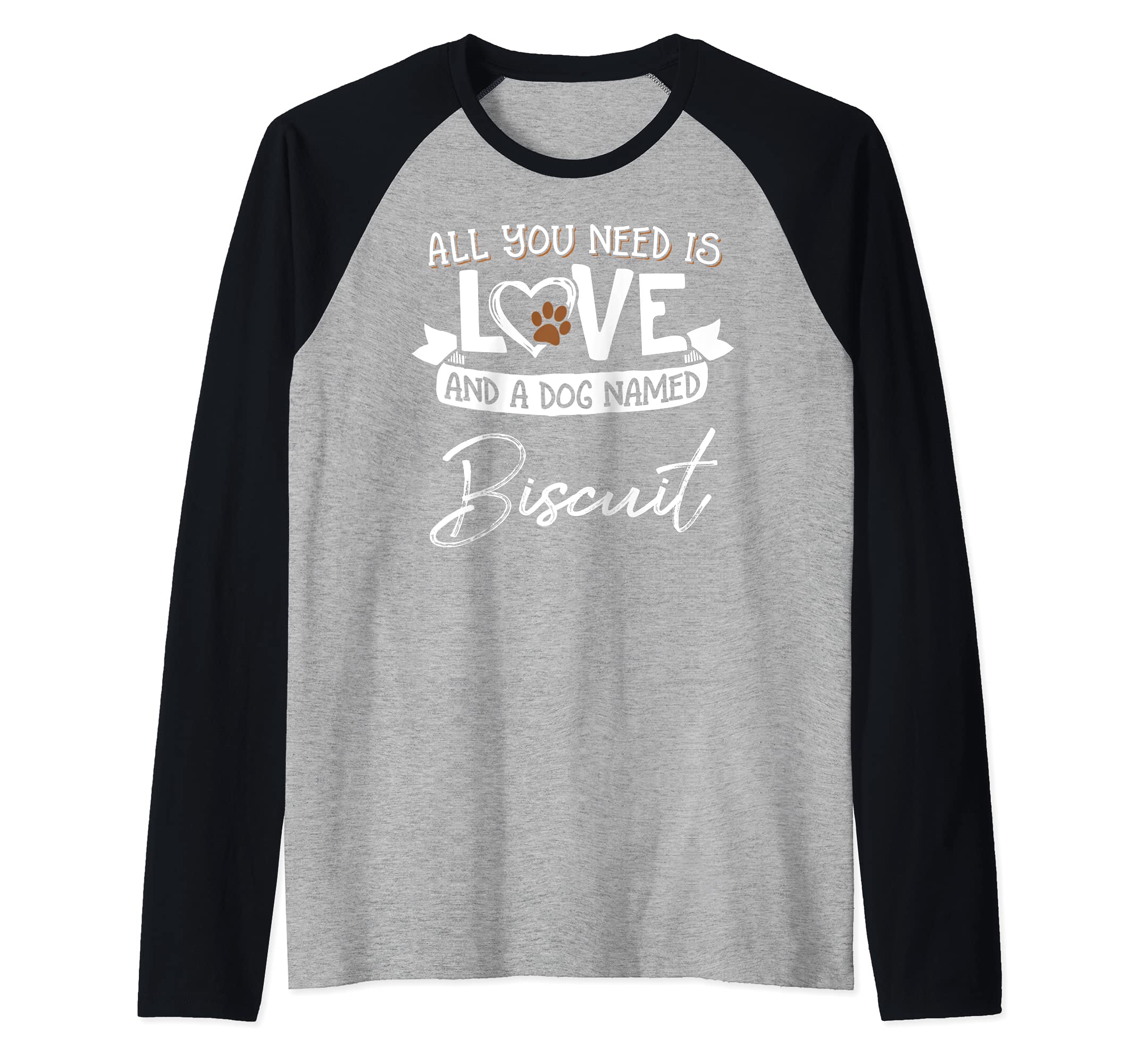 Cute Dog Named Biscuit Design for Women and Men Raglan Baseball Tee