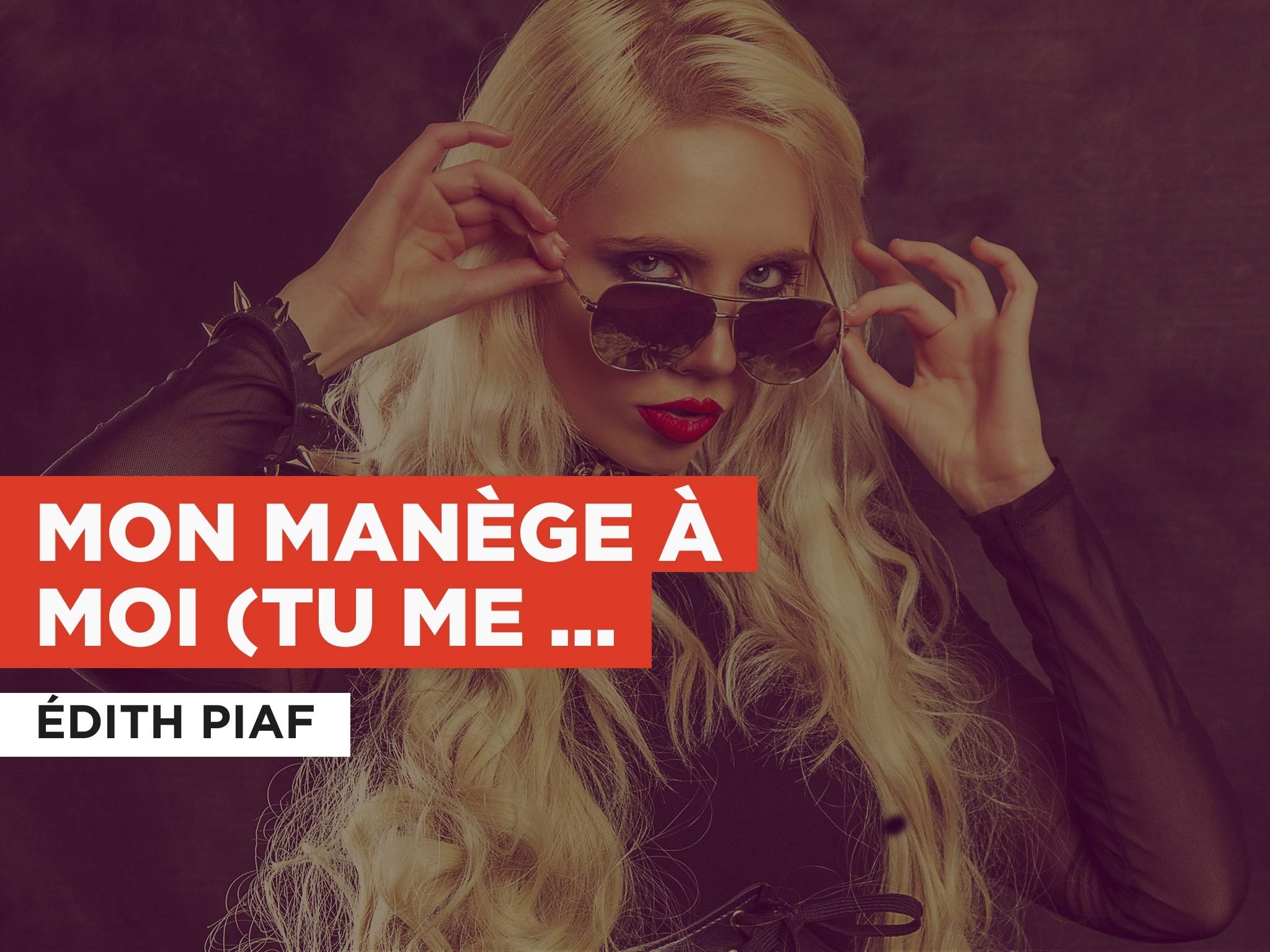 Watch Mon Manege A Moi Tu Me Fais Tourner La Tete In The Style Of Edith Piaf Prime Video Watch Mon Manege A Moi Tu Me Fais Tourner La Tete In The Style Of Edith Piaf Prime Video