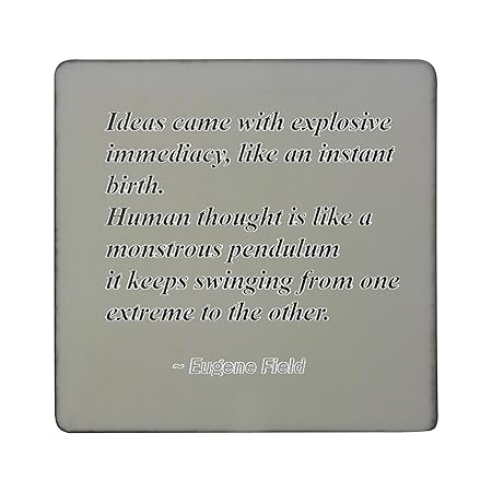 Ideas vienen con la inmediatez explosiva, como un nacimiento ...