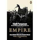 Empire: How Britain Made the Modern World