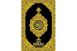 Koran Deutsch: Der edle Koran auf Deutsch und arabisch Das Wort Allahs Heiliges Buch Des Islam Große Schrift inkl. Lautschrift für Anfänger - Quran ... الألمانية: holy quran deutsh (German Edition)
