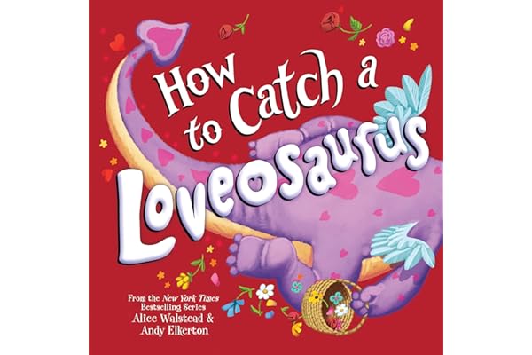 How to Catch a Loveosaurus: A Valentine's Day Adventure