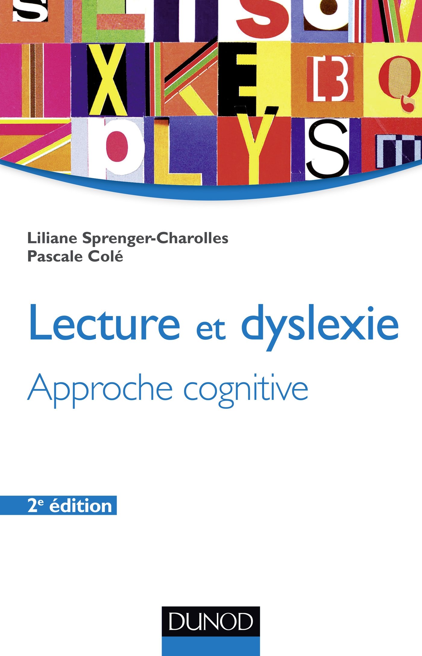 Amazon Fr Lecture Et Dyslexie 2e Ed Approche Cognitive Approche Cognitive Sprenger Charolles Liliane Cole Pascale Livres Amazon Fr Lecture Et Dyslexie 2e Ed Approche Cognitive Approche Cognitive Sprenger Charolles Liliane Cole Pascale Livres