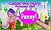Catch The Fairy: Princess Girl