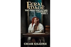 Feral Mage 3: The Princess Guard Contract