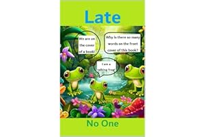 Late (Memes and More)
