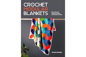 Crochet Modular Blankets: 18 mixed motif designs that play with shape and scale