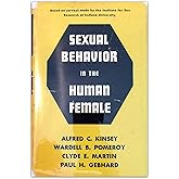 Sexual behavior in the human female / by the staff of the Institute for Sex Research, Indiana University ; Alfred C. Kinsey .