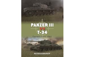 Panzer III vs T-34: Eastern Front 1941 (Duel, 136)