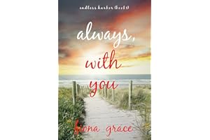 Always, With You (Endless Harbor—Book One)