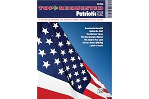 Top-Requested Patriotic Sheet Music: 19 Songs Celebrating the American Spirit Arranged by Dan Coates (Top-Requested Sheet Music)
