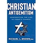 Christian Antisemitism: Confronting the Lies in Today's Church