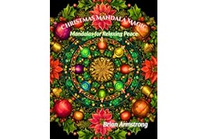 Christmas Mandala Magic: Mandalas For Relaxing Peace