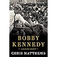 Bobby Kennedy: A Raging Spirit