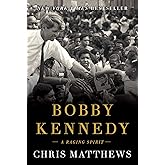 Bobby Kennedy: A Raging Spirit