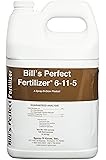 Spray-N-Grow BILL1G Bill's Perfect 6-11-5 Liquid Fertilizer, 1 Gallon