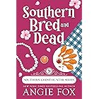 Southern Bred and Dead: A Paranormal Cozy Mystery Romance (Southern Ghost Hunter Mysteries Book 9)