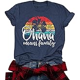 Ohana Means Family Tshirt Women: Hawaii Tropical Graphic T-Shirt Summer Vacation Short Sleeve Tee Top