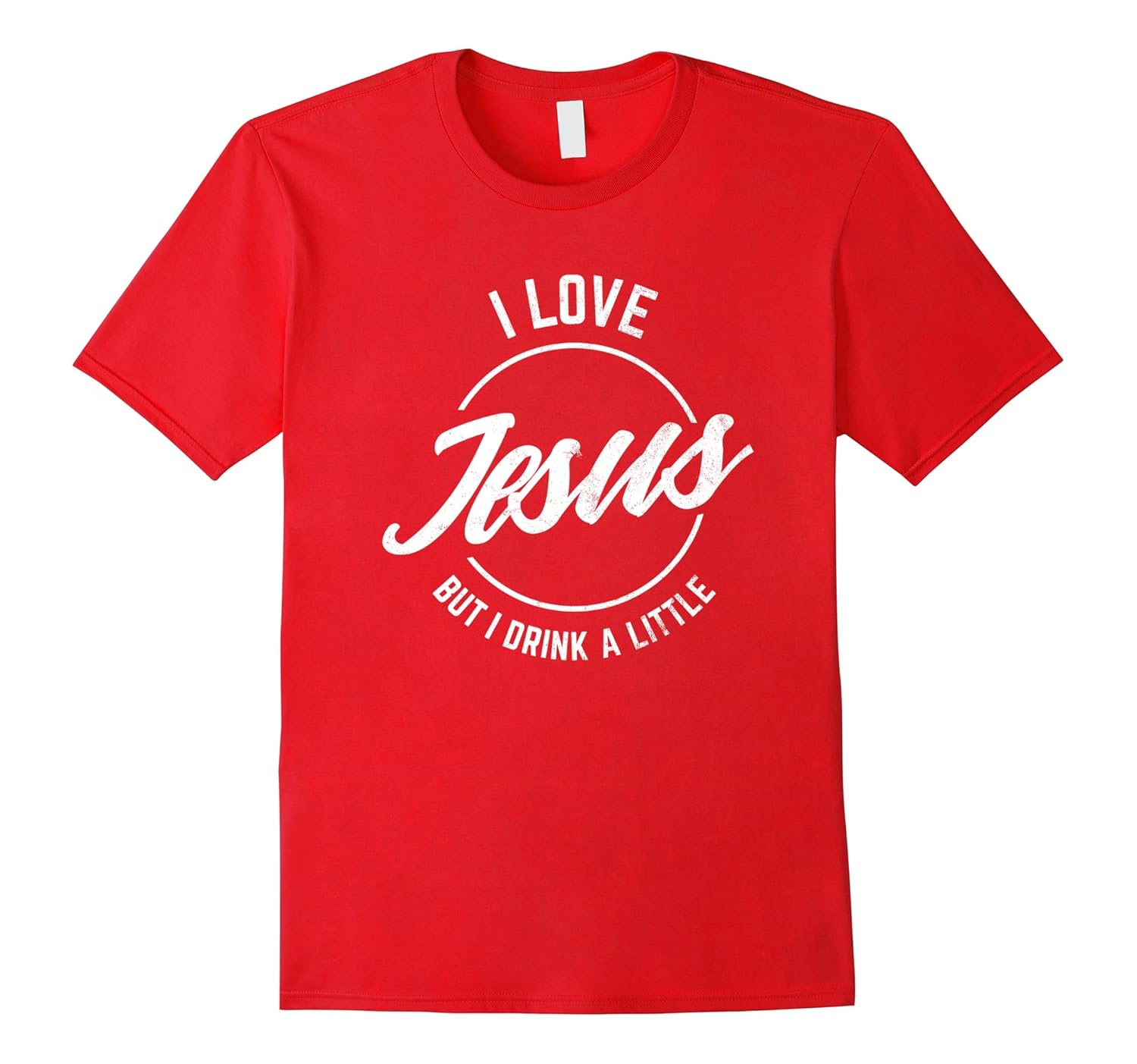 I Love Jesus But I Drink A Little Funny Christian Tshirt-ANZ