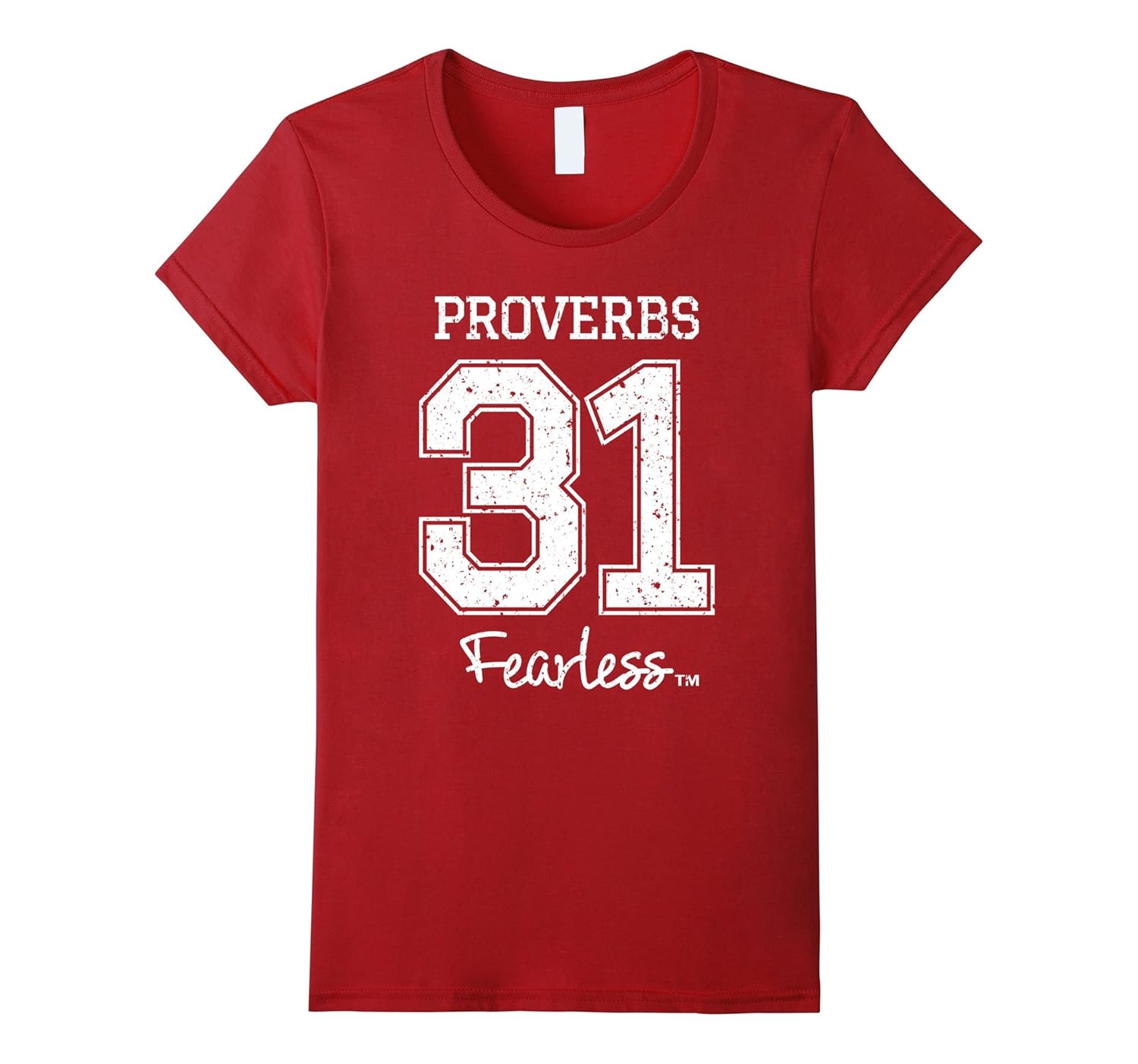 Proverbs 31 Fearless -- Christian T-Shirt-Rose