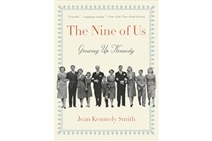 The Nine of Us: Growing Up Kennedy