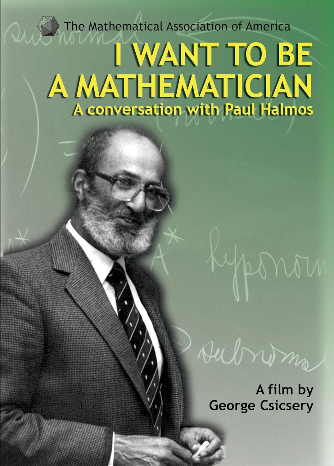 I Want to be a Mathematician A Conversation with Paul