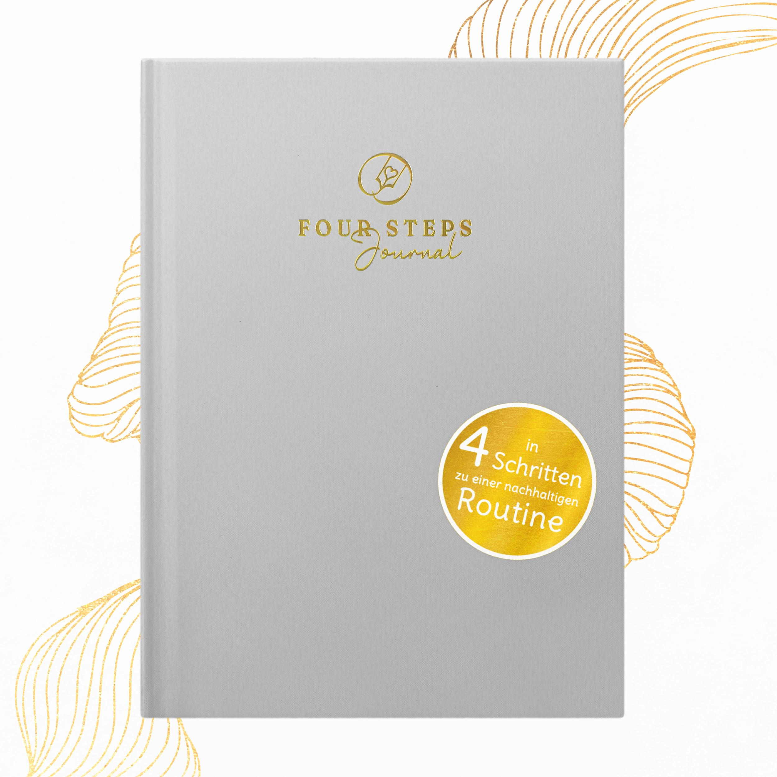 Hoppla! Verlag Four Steps Journal - Diary for a Sustainable Positive Routine in Four Steps, Simple, Mindfulness, Reflection, Motivation (Grey)