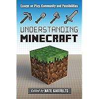 Understanding Minecraft: Essays on Play, Community and Possibilities book cover