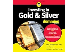 Investing in Gold & Silver For Dummies