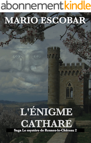 Download L'Énigme Cathare: Saga Le mystère de Rennes-le-Château PDF