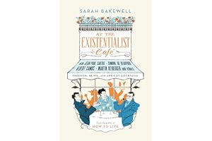 At the Existentialist Café: Freedom, Being and Apricot Cocktails