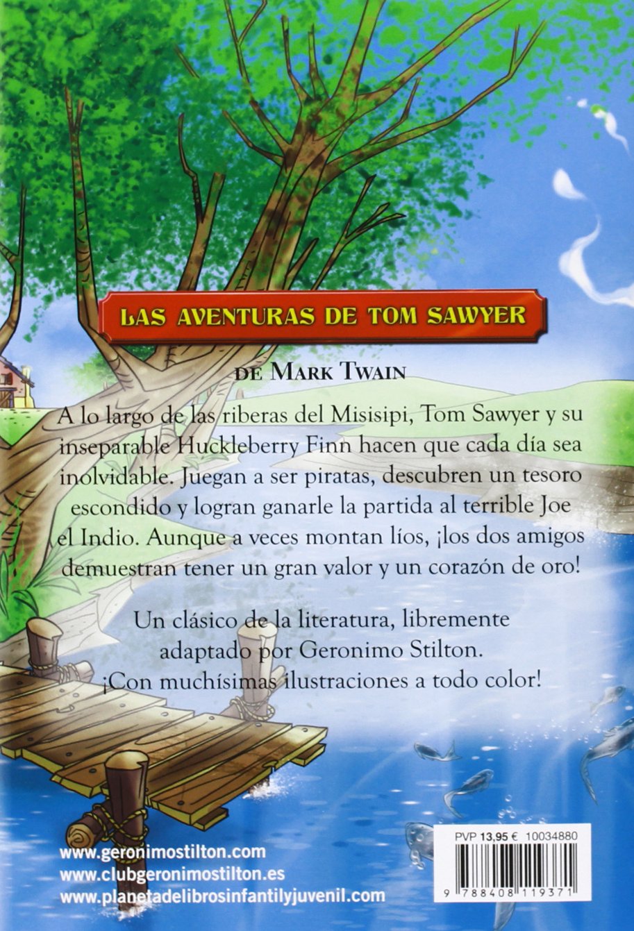 Las Aventuras De Tom Sawyer Grandes Historias Grandes Historias Stilton Spanish Edition Stilton Geronimo Garcia Miguel 9788408119371 Amazon Com Books