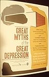 Great Myths of the Great Depression