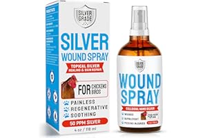SILVER GRADE Wound Spray for Chicken from Birds & Chicken Antibiotics Alternative to Help with Pecking Sores, Bumblefoot, Cuts – Poultry Spray with Silver – GMOs Free – 4-Oz Bottle