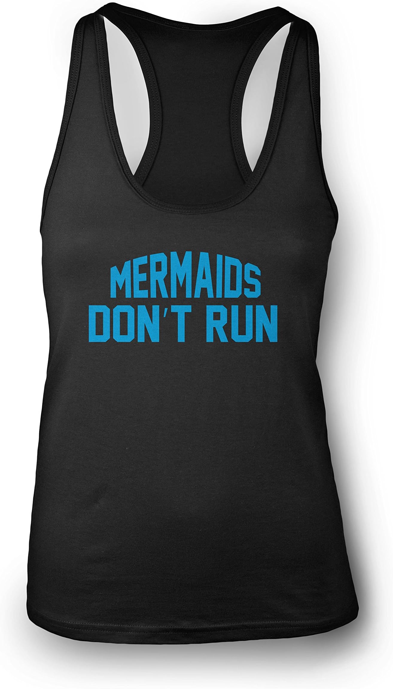 Mermaids Don't Run Ladies Racerback workout Sports training Vest Training Funny Gym vest Top Clothes Novelty