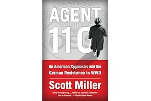 Agent 110: An American Spymaster and the German Resistance in WWII
