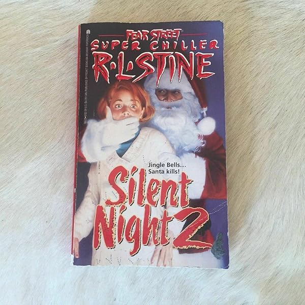 Silent Night 3 (Fear Street Super Chillers, No. 11): R. L. Stine