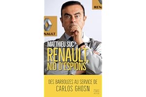 Renault, nid d'espions: Le livre qui révèle la face cachée de Carlos Ghosn (HarperCollins) (French Edition)