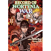Record of Wortenia War: Volume 6 book cover