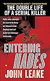 Entering Hades: The Double Life of a Serial Killer