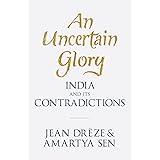 An Uncertain Glory: India and its Contradictions