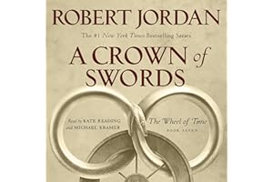 A Crown of Swords: Book Seven of The Wheel of Time