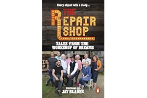 The Repair Shop: Tales from the Workshop of Dreams