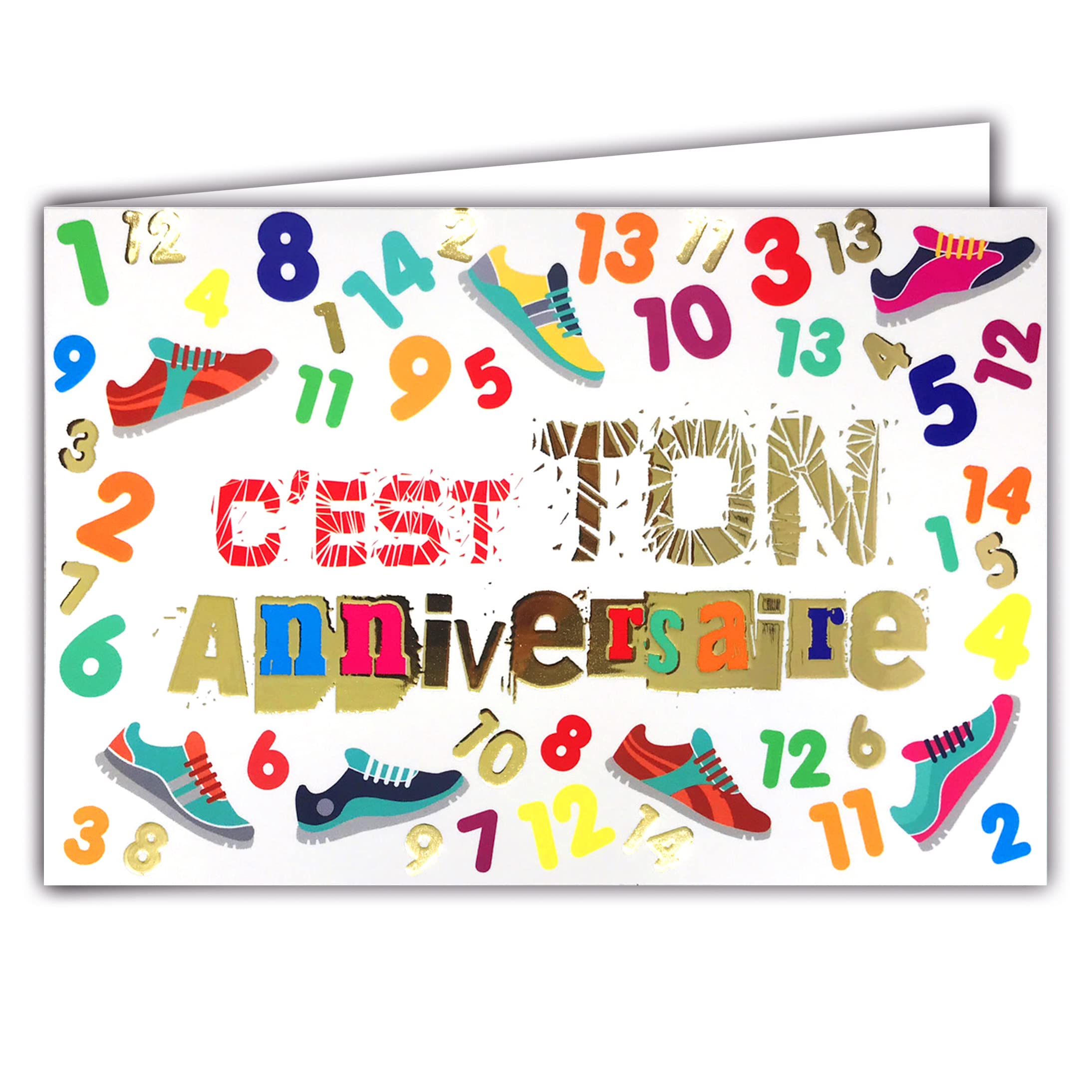 Afie 69-5111 Card "C'est TON ANNIVERSAIR" Shiny Gold 1 2 3 4 5 6 7 8 9 10 11 12 13 14 Years Trainers Colourful Delivered with Envelope Card Format Closed 17 x 11.5 cm