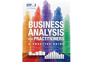 Business Analysis for Practitioners: A Practice Guide