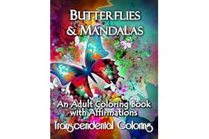 Butterflies & Mandalas: An Adult Coloring Book With Affirmations