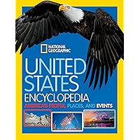 National Geographic Kids United States Encyclopedia: America's